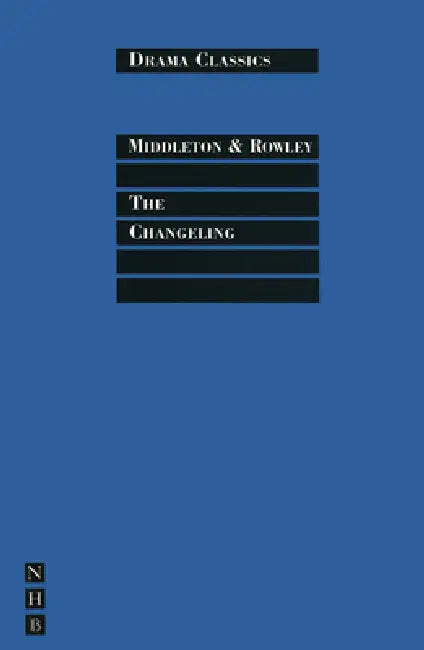 Buy The Changeling (English, Thomas Middleton | Trevor Griffiths) — BookShops.in