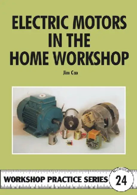 Buy Electric Motors in the Home Workshop (English, Jim Cox) — BookShops.in