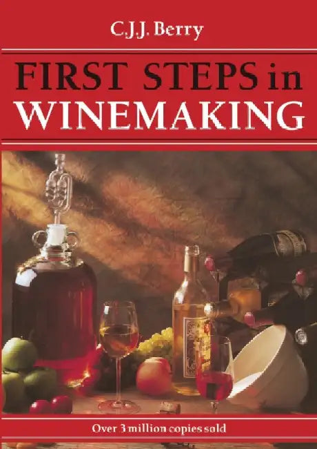 Buy First Steps in Winemaking (English, C. J. J. Berry) β BookShops.in