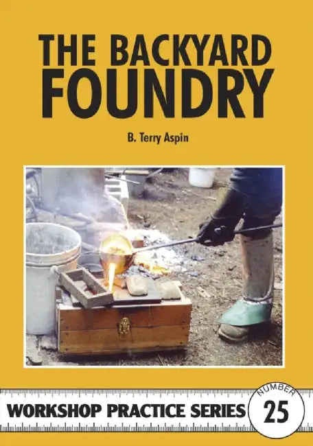 Buy The Backyard Foundry (English, Terry A. Aspin) — BookShops.in