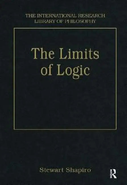 Buy The Limits of Logic (English, Stewart Shapiro) — BookShops.in