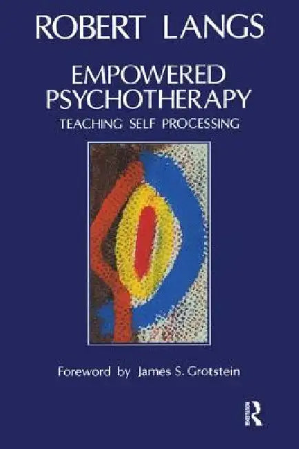 Buy Empowered Psychotherapy (English, Robert Langs) β BookShops.in