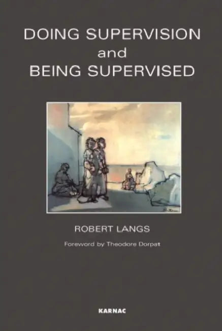 Buy Doing Supervision & Being Supervised (English, Robert Langs) — BookShops.in