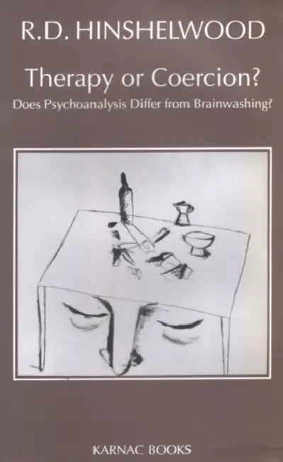 Buy Therapy or Coercion? (English, Hinshelwood R.D.) — BookShops.in