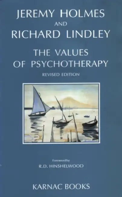 Buy The Values of Psychotherapy (English, Holmes Jeremy | Richard Lindley) — BookShops.in