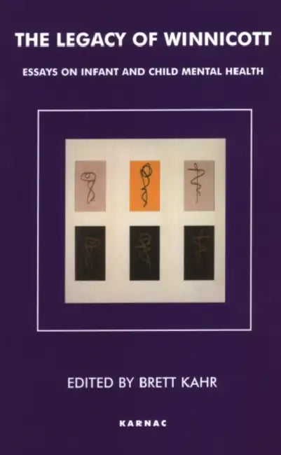 Buy The Legacy of Winnicott (English, Brett Kahr) — BookShops.in