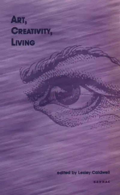 Buy Art, Creativity, Living (English, Lesley Caldwell) — BookShops.in