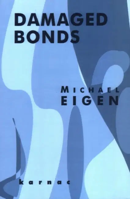 Buy Damaged Bonds (English, Michael Eigen) — BookShops.in