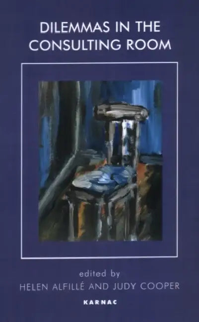 Buy Dilemmas in the Counsulting Room (English, Helen Alfille | Judy Cooper) — BookShops.in