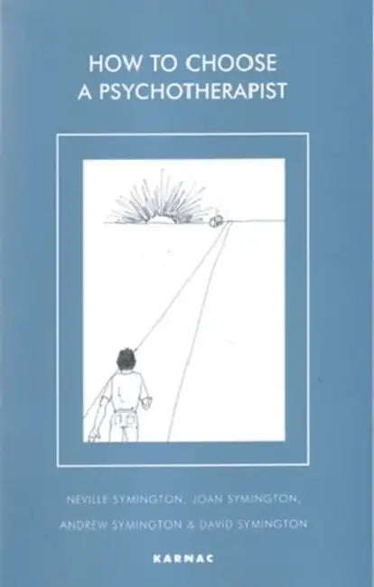 Buy How to Choose a Psychotherapist (English, Symington Andrew | Joan Symington) — BookShops.in