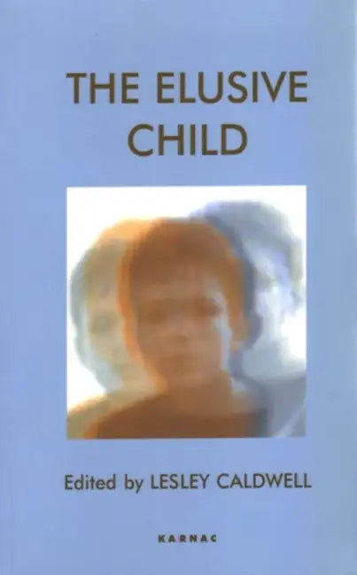 Buy The Elusive Child (English, Lesley Caldwell) — BookShops.in