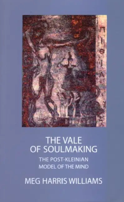Buy The Vale of Soul-Making (English, Williams Meg Harris) — BookShops.in