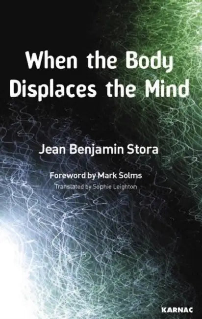 Buy When the Body Displaces the Mind (English, Stora Jean Benjamin) — BookShops.in