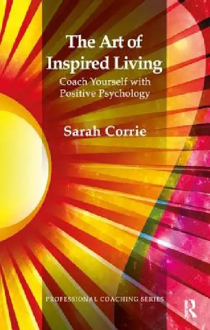 Buy The Art of Inspired Living (English, Sarah Corrie) — BookShops.in