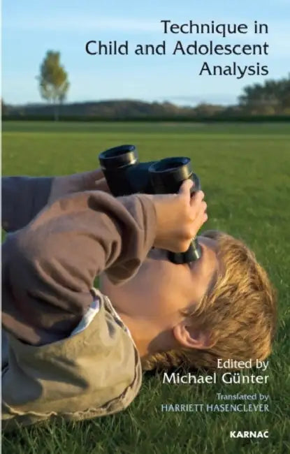 Buy Technique in Child and Adolescent Analysis (English, Michael Gunter | Harriet Hasenclever) — BookShops.in