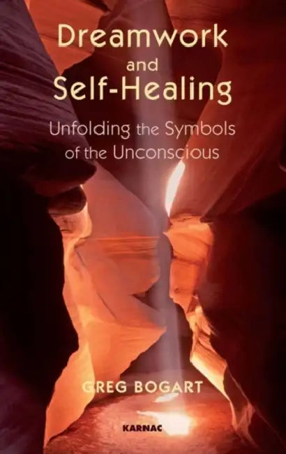 Buy Dreamwork and Self-Healing (English, Greg Bogart) — BookShops.in