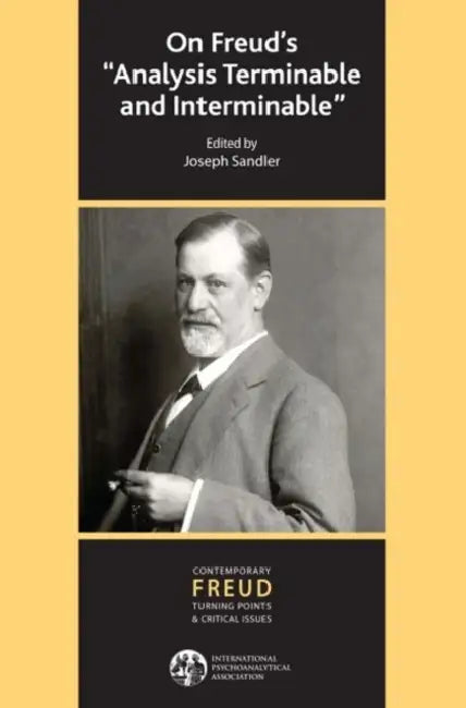 Buy On Freud's "Analysis Terminable and Interminable" (English, Joseph Sandler) โ BookShops.in
