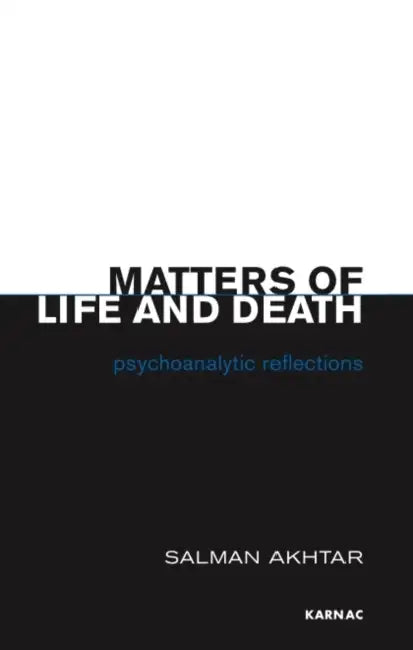 Buy Matters of Life and Death (English, Salman Akhtar) — BookShops.in