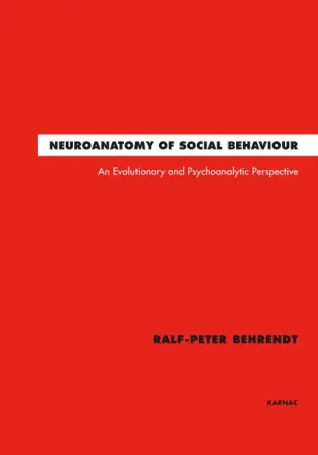 Buy Neuroanatomy of Social Behaviour (English, Ralf-Peter Behrendt) — BookShops.in