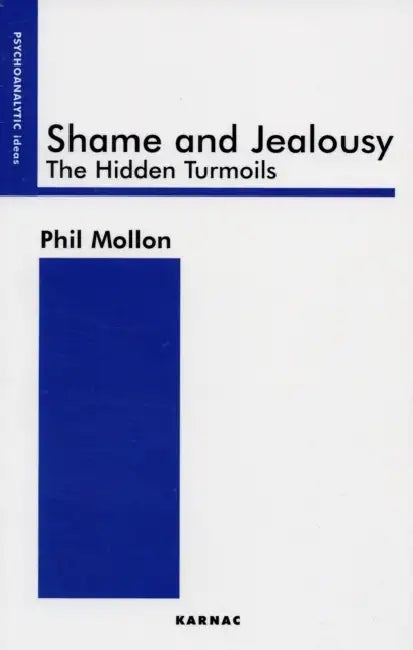 Buy Shame and Jealousy (English, Phil Mollon) — BookShops.in