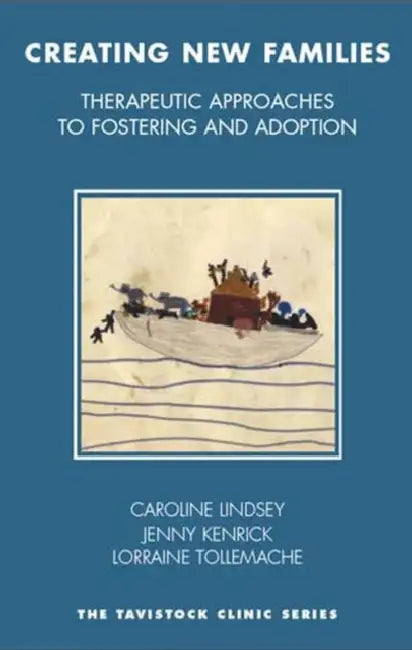 Buy Creating New Families (English, Caroline Lindsey | Jenny Kendricks | Lorraine Tollemache) — BookShops.in