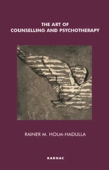 Buy The Art of Counselling and Psychotherapy (English, Rainer M. Holm-Hadulla) — BookShops.in