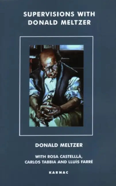 Buy Supervisions with Donald Meltzer (English, Donald Meltzer) — BookShops.in