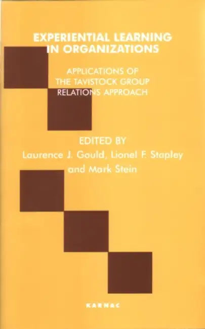 Buy Experiential Learning in Organizations (English, Laurence J. Gould | Lionel F. Stapley | Mark Stein) — BookShops.in