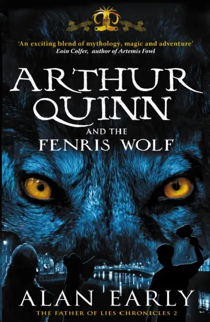 Buy Arthur Quinn and the Fenris Wolf (English, Alan Early) โ BookShops.in