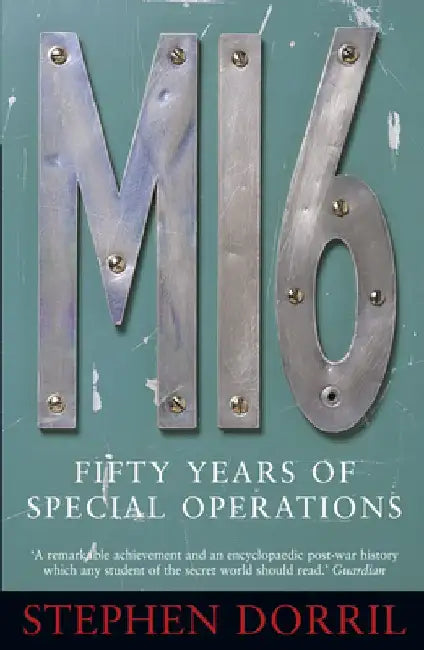 Buy Mi6: Fifty Years of Special Operations (English, Stephen Dorril) โ BookShops.in