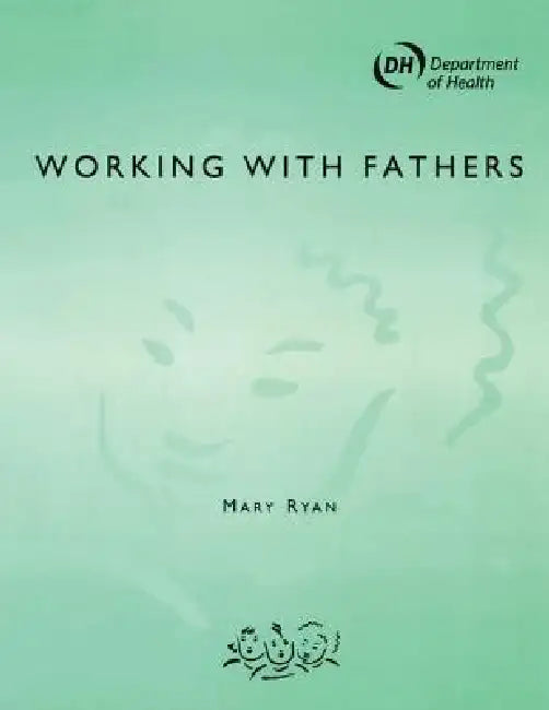 Buy Working with Fathers (English, Chisholm John | Nigel Duncan | Nerys Williams) — BookShops.in