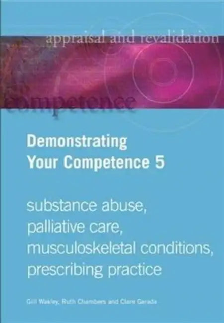 Buy Demonstrating Your Competence (English, Wakley Gill | Ruth Chambers | Clare Gerada) — BookShops.in
