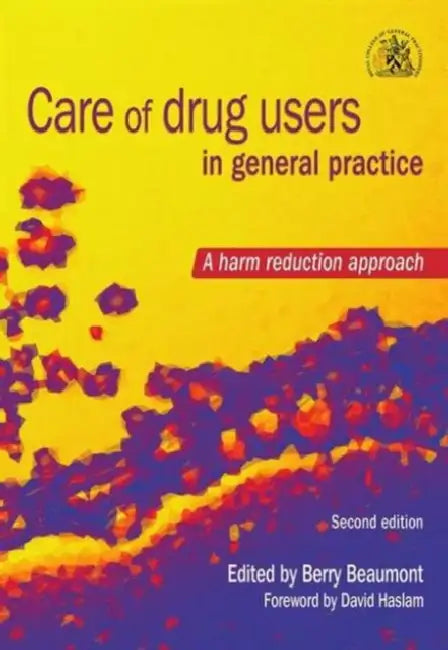 Buy Care of Drug Users in General Practice (English, Beaumont Berry) — BookShops.in
