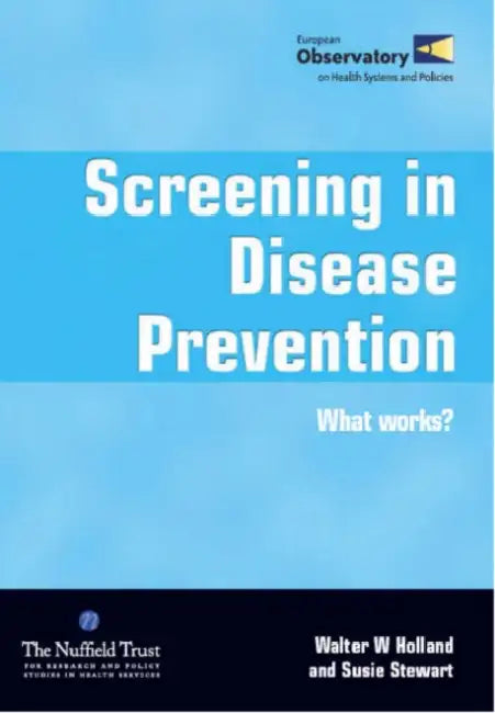 Buy Screening in Disease Prevention (English, Walter W Holland) — BookShops.in