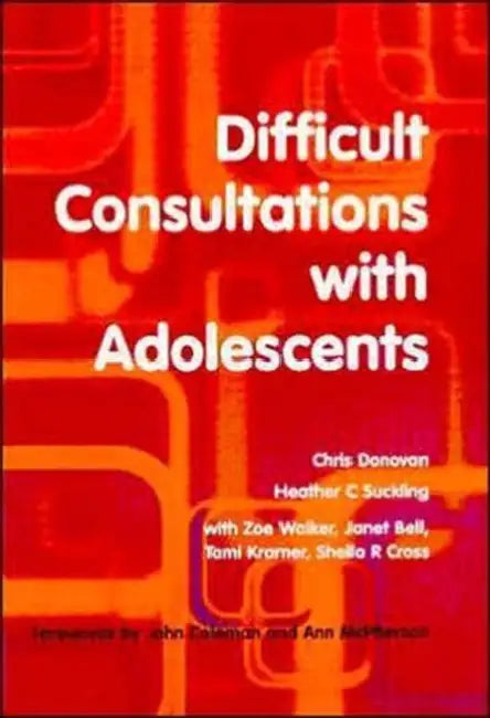 Buy Difficult Consultations with Adolescents (English, Donovan Chris) โ BookShops.in