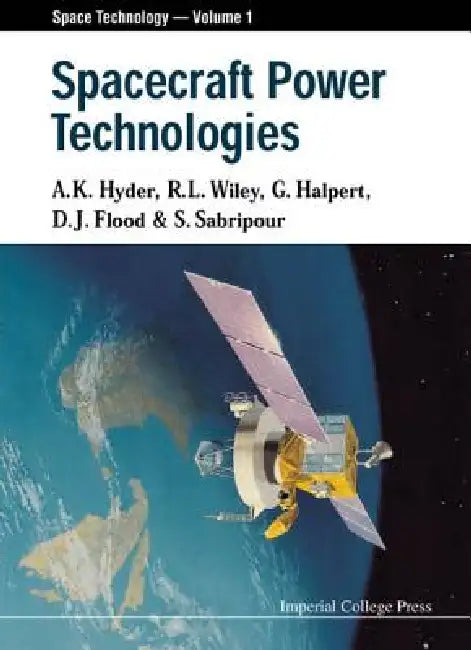 Buy Spacecraft Power Technologies (V1) (English, Hyder a K) β BookShops.in