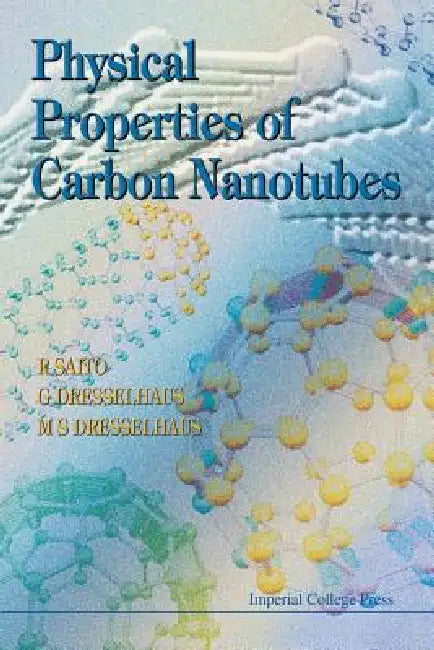 Buy Physical Properties of Carbon Nanotubes (English, Saito R) — BookShops.in