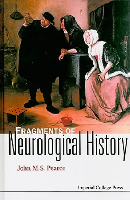 Buy Fragments of Neurological History (English, Pearce John M S) — BookShops.in