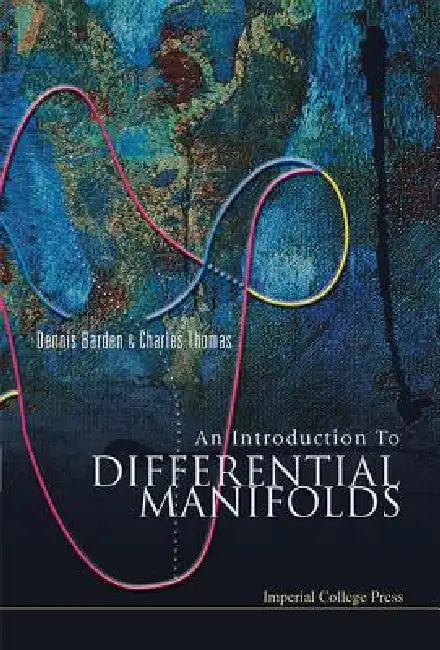 Buy An Introduction to Differential Manifolds (English, Barden Dennis) — BookShops.in
