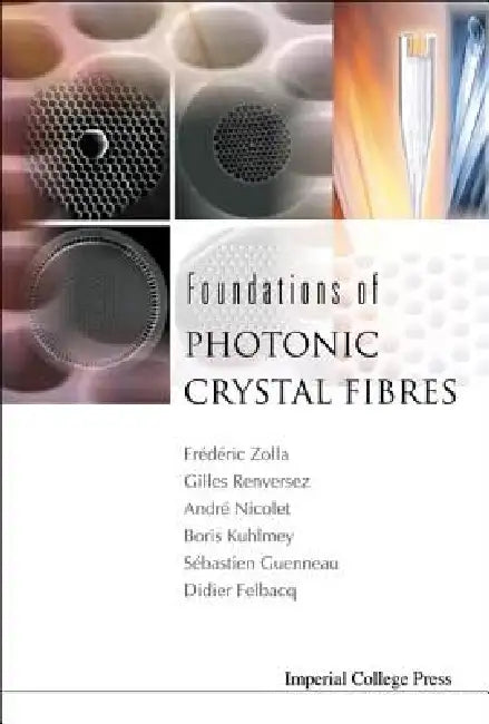 Buy Foundat of Photon Crystal Fibres (English, Zolla Frederic) — BookShops.in