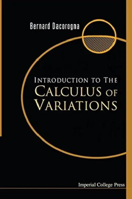 Buy Introduction to the Calculus of Variations (English, Bernard Dacorogna) — BookShops.in