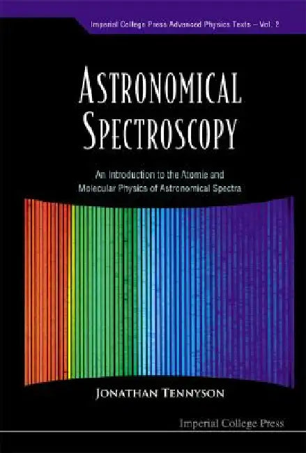 Buy Astronomical Spectroscopy (V2) (English, Tennyson Jonathan) — BookShops.in