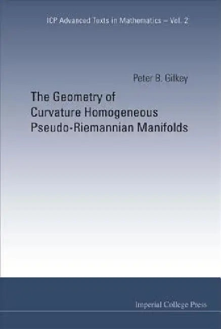 Buy Geometry of Curvature Homogeneous...(V2) (English, Gilkey Peter B) — BookShops.in