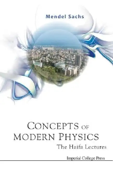 Buy Concepts of Modern Physics (English, Sachs Mendel) โ BookShops.in