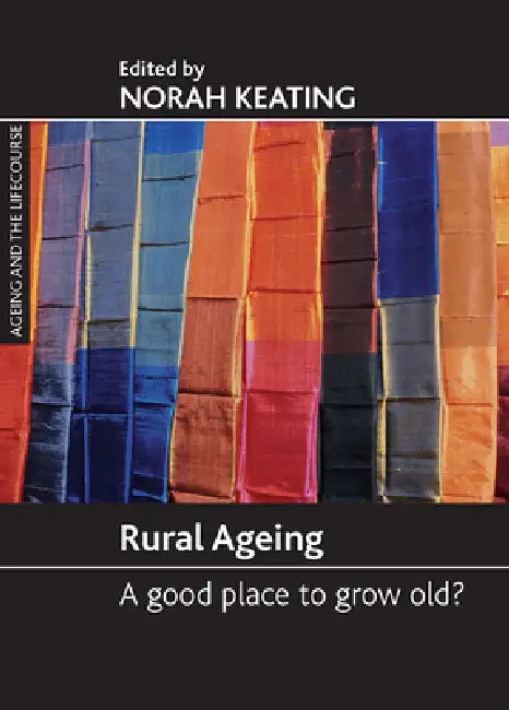 Buy Rural Ageing (English, Norah C. Keating) — BookShops.in