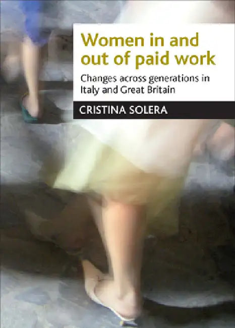 Buy Women in and Out of Paid Work (English, Cristina Solera) — BookShops.in
