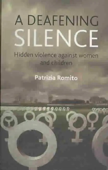 Buy A Deafening Silence (English, Patrizia Romito) — BookShops.in