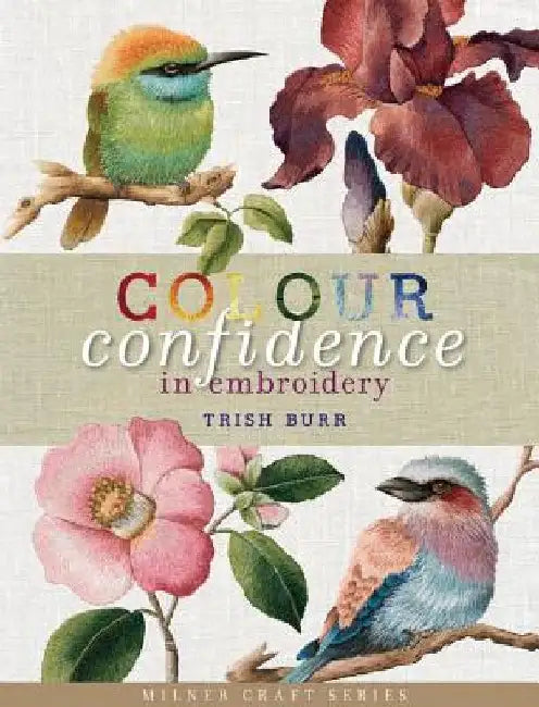 Buy Colour Confidence in Embroidery (English, Trish Burr) — BookShops.in