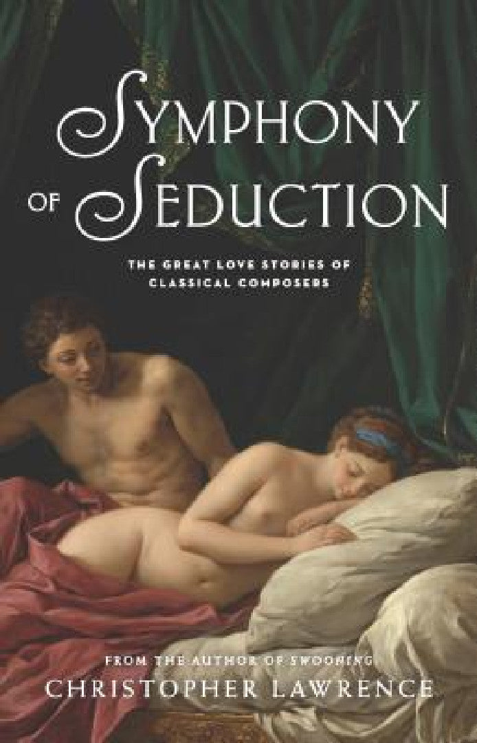 Buy Symphony of Seduction (English, Christopher Lawrence) — BookShops.in