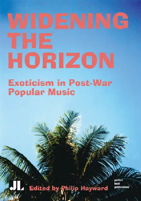 Buy Widening the Horizon (English, Philip Hayward) — BookShops.in